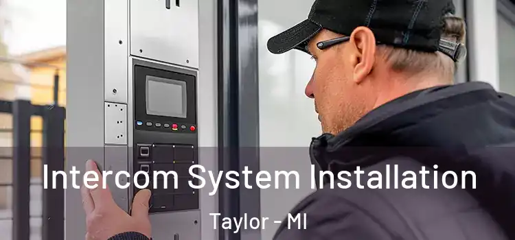 Intercom System Installation Taylor - MI