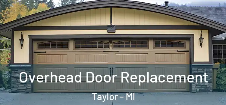  Overhead Door Replacement Taylor - MI