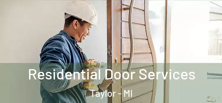 Residential Door Services Taylor - MI
