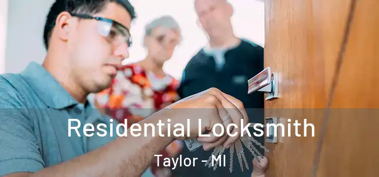 Residential Locksmith Taylor - MI