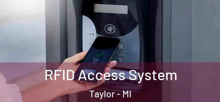 RFID Access System Taylor - MI