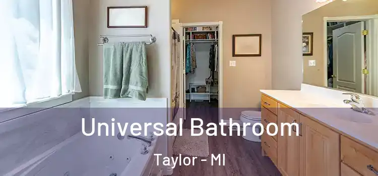 Universal Bathroom Taylor - MI